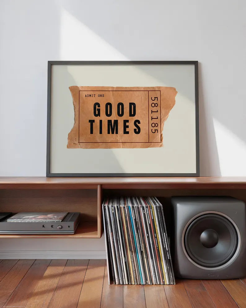 Good Times Horizontal Ticket Stub